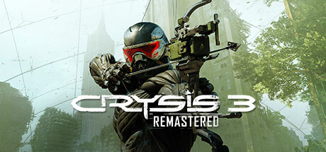孤岛危机3：重制版/Crysis 3 Remastered（Build.9460220-光追+4K）-资源网