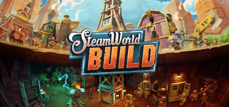 蒸汽世界建造/SteamWorld Build （更新v1.0.2）-资源网