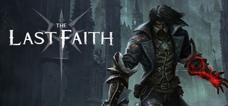 最后的信仰 最后的信念/The Last Faith （更新v1.1.2）-资源网
