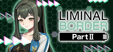 极限边界：第二部 /Liminal Border Part II-资源网